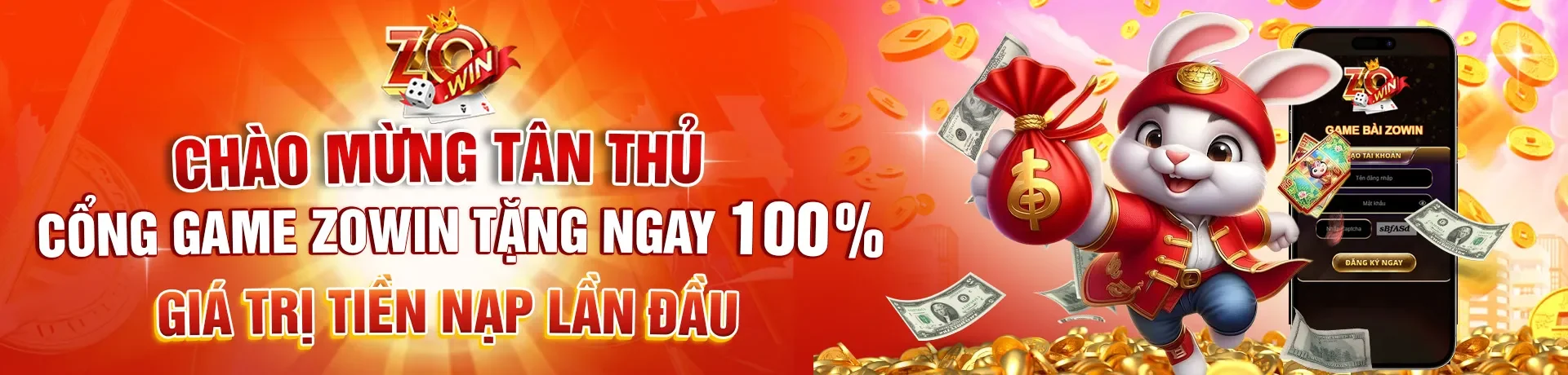 Chào mừng tân thủ - Cổng game Zowin tặng ngay 100% giá trị tiền nạp lần đầu