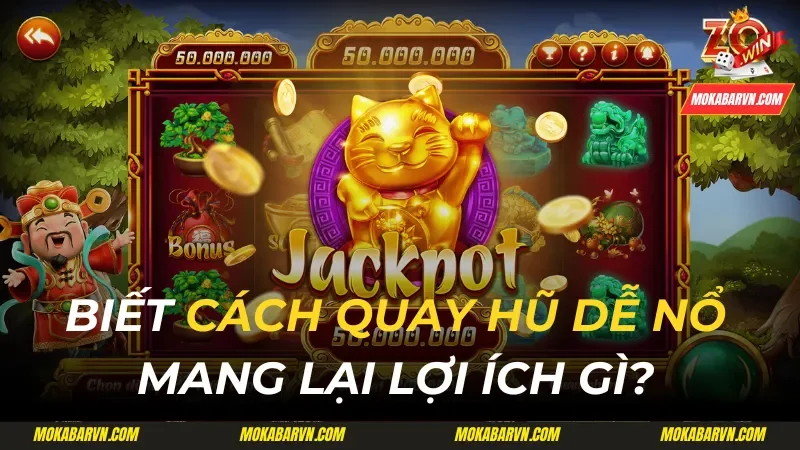 cách quay hũ dễ nổ