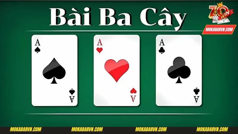 Giới thiệu đến bạn chi tiết bài ba cây tại cổng game Zowin